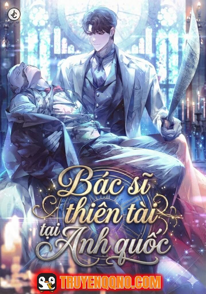 Bác Sĩ Thiên Tài Tại Anh Quốc
