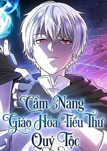Cẩm Nang Giáo Hóa Các Tiểu Thư Quý Tộc