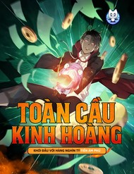 Toàn cầu kinh hoàng: Khởi đầu với hàng nghìn tỷ tiền âm phủ